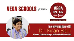 Vega School Conversation with Dr. Kiran Bedi - Vega on-air