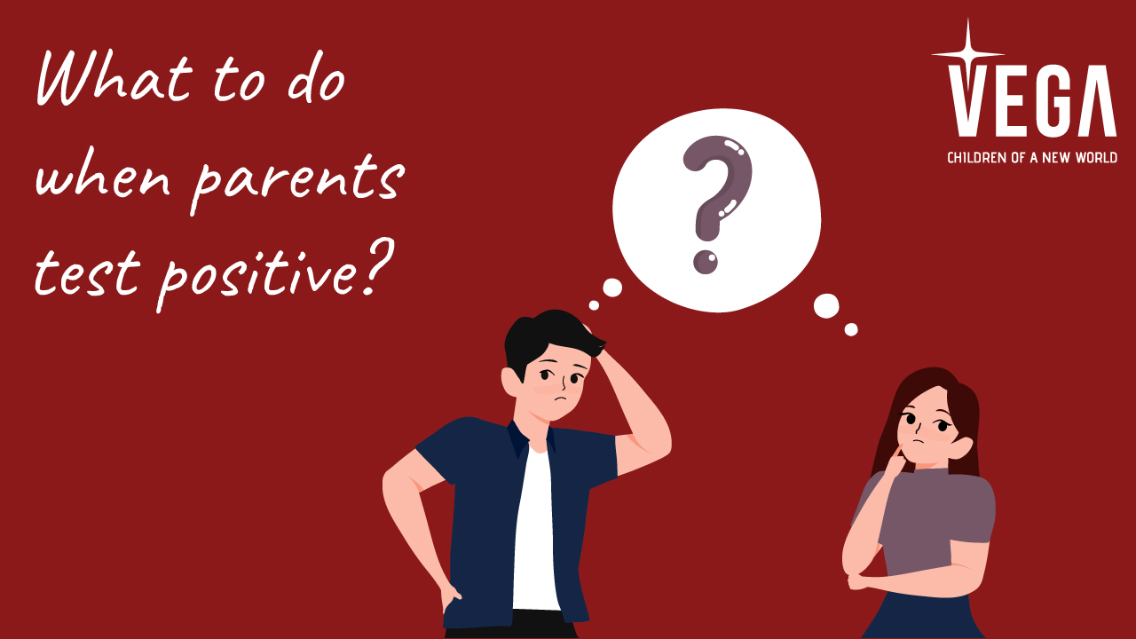  What to do when parents test positive?